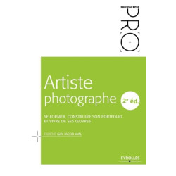 EYEROLLES LIVRE ARTISTE PHOTOGRAPHE