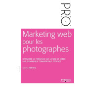 EYEROLLES LIVRE MARKETING WEB POUR LES PHOTOGRAPHES