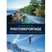 EYROLLES LIVRE LES SECRETS DU PHOTOREPORTAGE