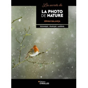 EYROLLES LIVRE LES SECRETS DE LA PHOTO DE NATURE