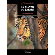 EYROLLES LIVRE LES SECRETS DE LA PHOTO DE SAFARI