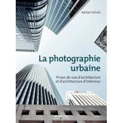 EYEROLLES LIVRE LA PHOTOGRAPHIE URBAINE