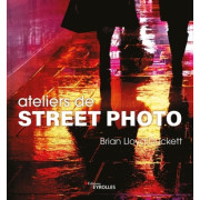 EYEROLLES LIVRE ATELIERS DE STREET PHOTO