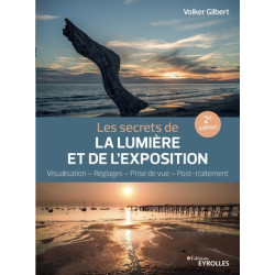 EYROLLES LIVRE LES SECRETS DE LA LUMIÈRE ET DE L'EXPOSITION