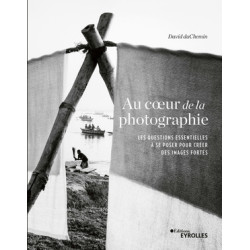 EYEROLLES LIVRE AU COEUR DE LA PHOTOGRAPHIE