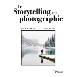 EYROLLES LIVRE LE STORYTELLING EN PHOTOGRAPHIE