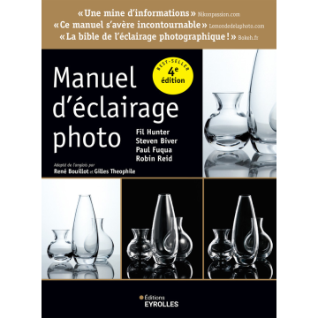 EYROLLES LIVRE MANUEL D'ÉCLAIRAGE PHOTO, 4E ED.