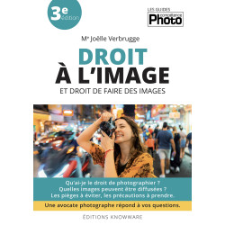 JOELLE VERBRUGGE DROIT A L’IMAGE ET DROIT DE FAIRE DES IMAGES 3E ÉDITION