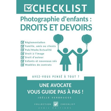 JOELLE VERBRUGGE CHECKLIST PHOTOGRAPHIE D’ENFANTS : DROITS ET DEVOIRS